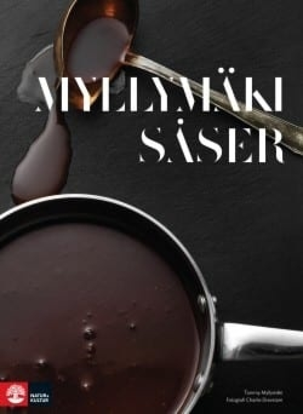 Såser - Tommy Myllymäki i gruppen Madlavning / Kogebøger / Lær at lave mad hos The Kitchen Lab (1355-11691)