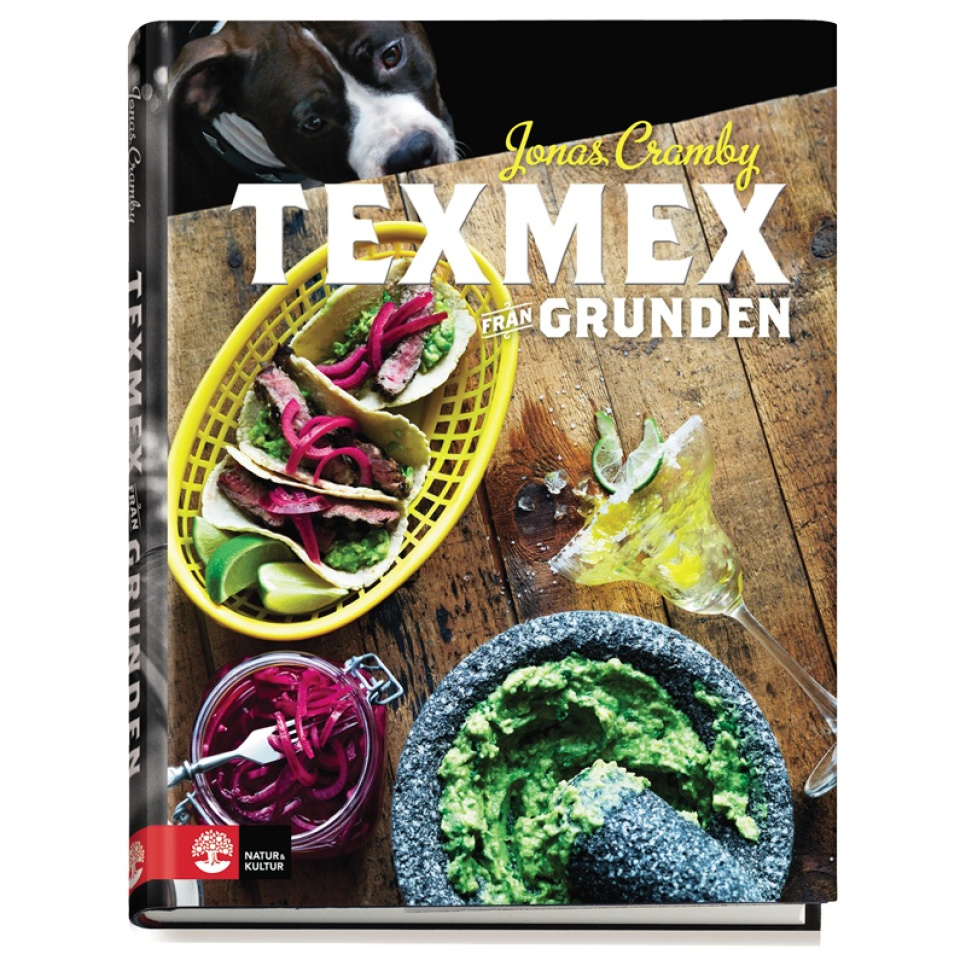 Texmex från grunden av Jonas Cramby i gruppen Madlavning / Kogebøger / Nationale & regionale køkkener / Syd- og Latinamerika hos The Kitchen Lab (1355-11702)