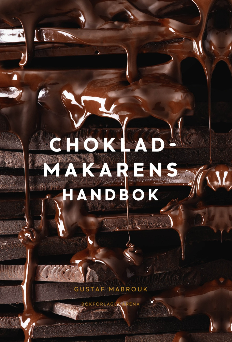 Chokladmakarens handbok - Gustaf Mabrouk i gruppen Madlavning / Kogebøger / After-dinner og desserter hos The Kitchen Lab (1355-21270)