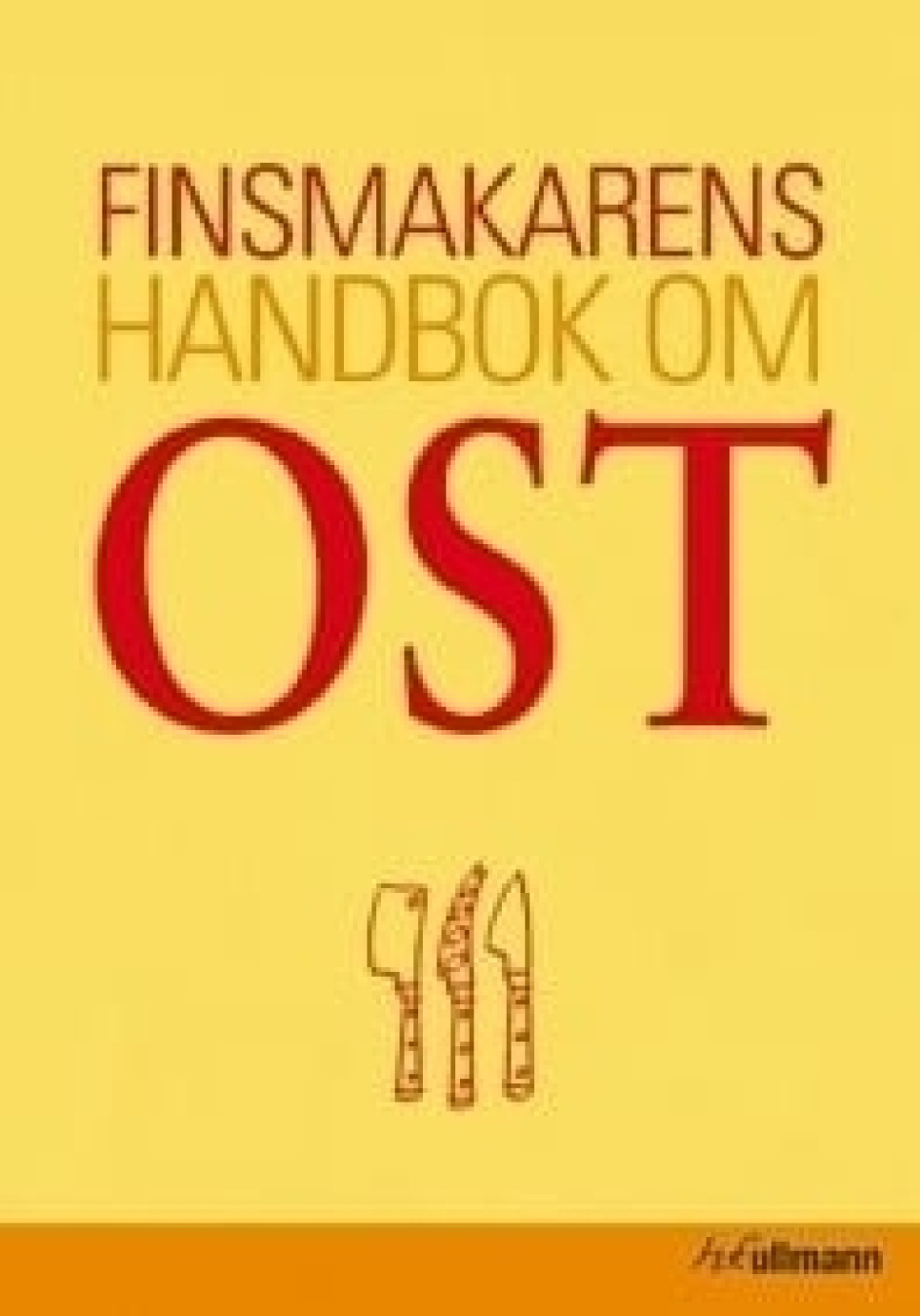 Finsmakarens handbok om ost i gruppen Madlavning / Kogebøger / Råvarer & Teknik / Ost hos The Kitchen Lab (1355-24115)