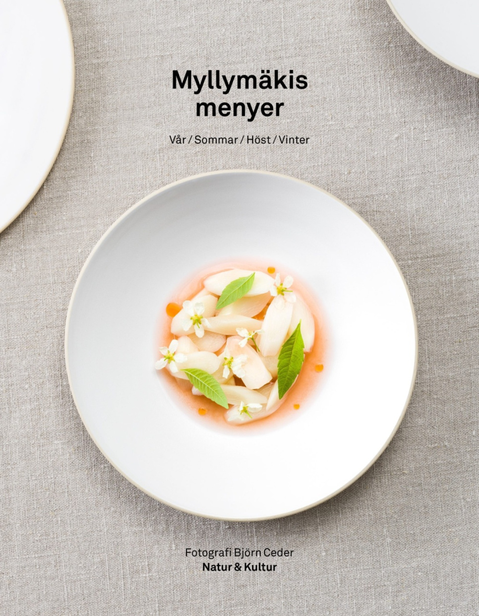 Myllymäkis menyer av Tommy Myllymäki - Natur & Kultur i gruppen Madlavning / Kogebøger / Kendte kokke og tv-shows hos The Kitchen Lab (1355-25335)