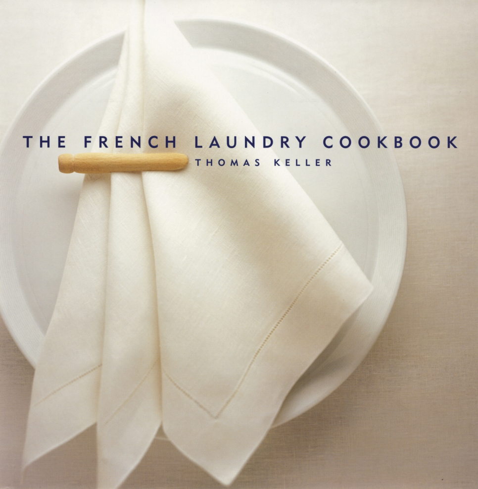 The French Laundry Cookbook - Thomas Keller i gruppen Madlavning / Kogebøger / Køkkener & Kulturer / Frankrig hos The Kitchen Lab (1355-25786)