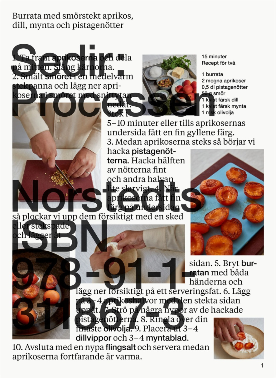 Sedir: Processen av Sedir Ajeenah i gruppen Madlavning / Kogebøger / Kendte kokke og tv-shows hos The Kitchen Lab (1355-25830)