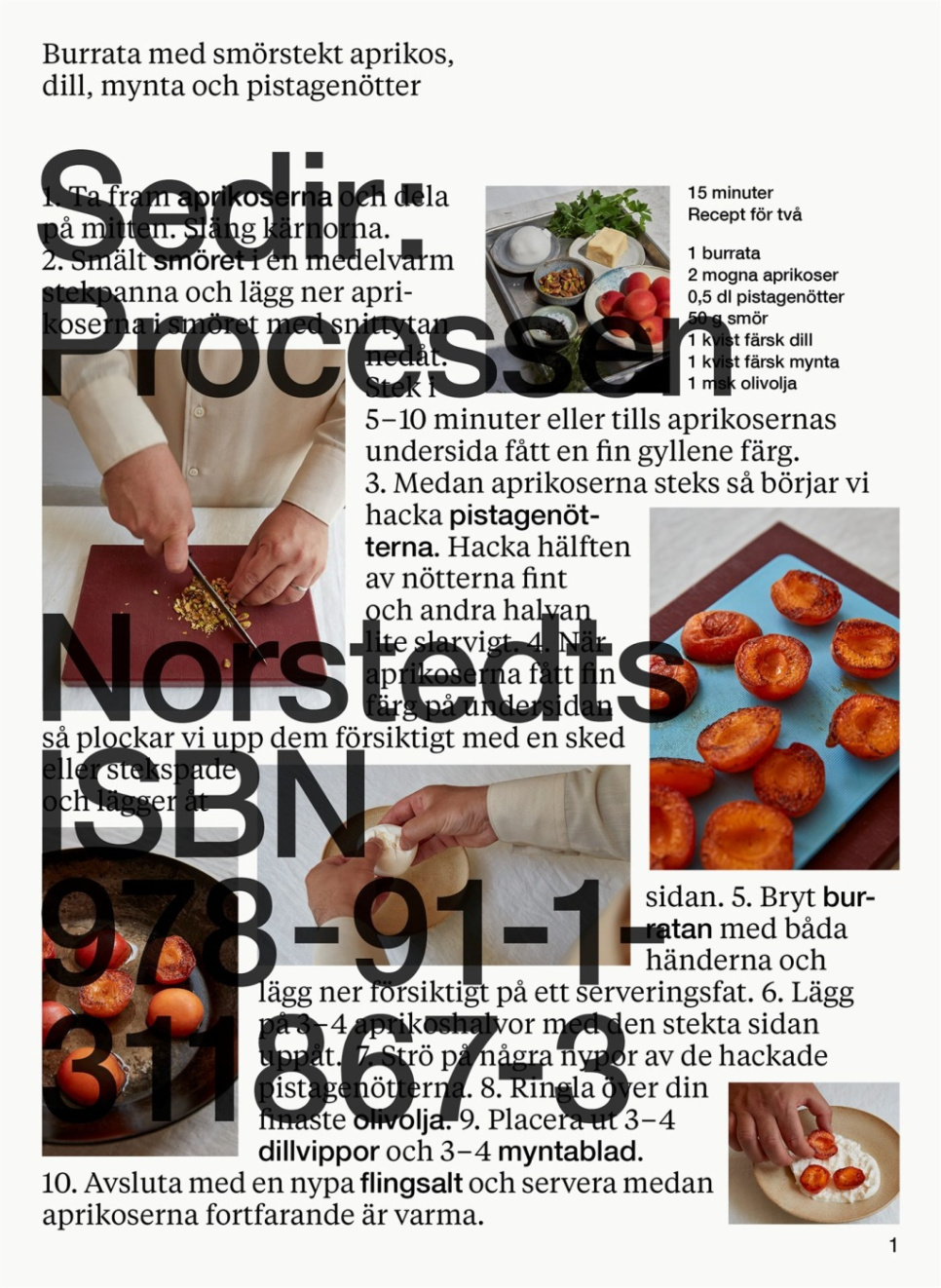 Sedir: Processen av Sedir Ajeenah i gruppen Madlavning / Kogebøger / Kendte kokke og tv-shows hos The Kitchen Lab (1355-25830)