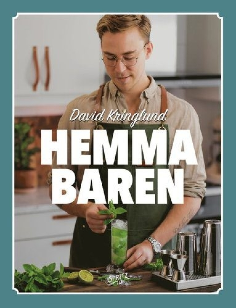 Hemmabaren - David Kringlund i gruppen Madlavning / Kogebøger / Drikkevarer / Cocktails & Bar hos The Kitchen Lab (1355-26821)