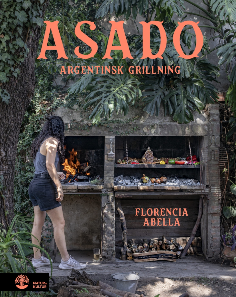 Asado - argentinsk grillning av Florencia Abella i gruppen Madlavning / Kogebøger / Nationale & regionale køkkener hos The Kitchen Lab (1355-27589)