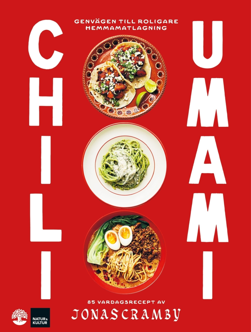 Chili + umami - Jonas Cramby i gruppen Madlavning / Kogebøger / Hverdagsmad hos The Kitchen Lab (1355-32743)