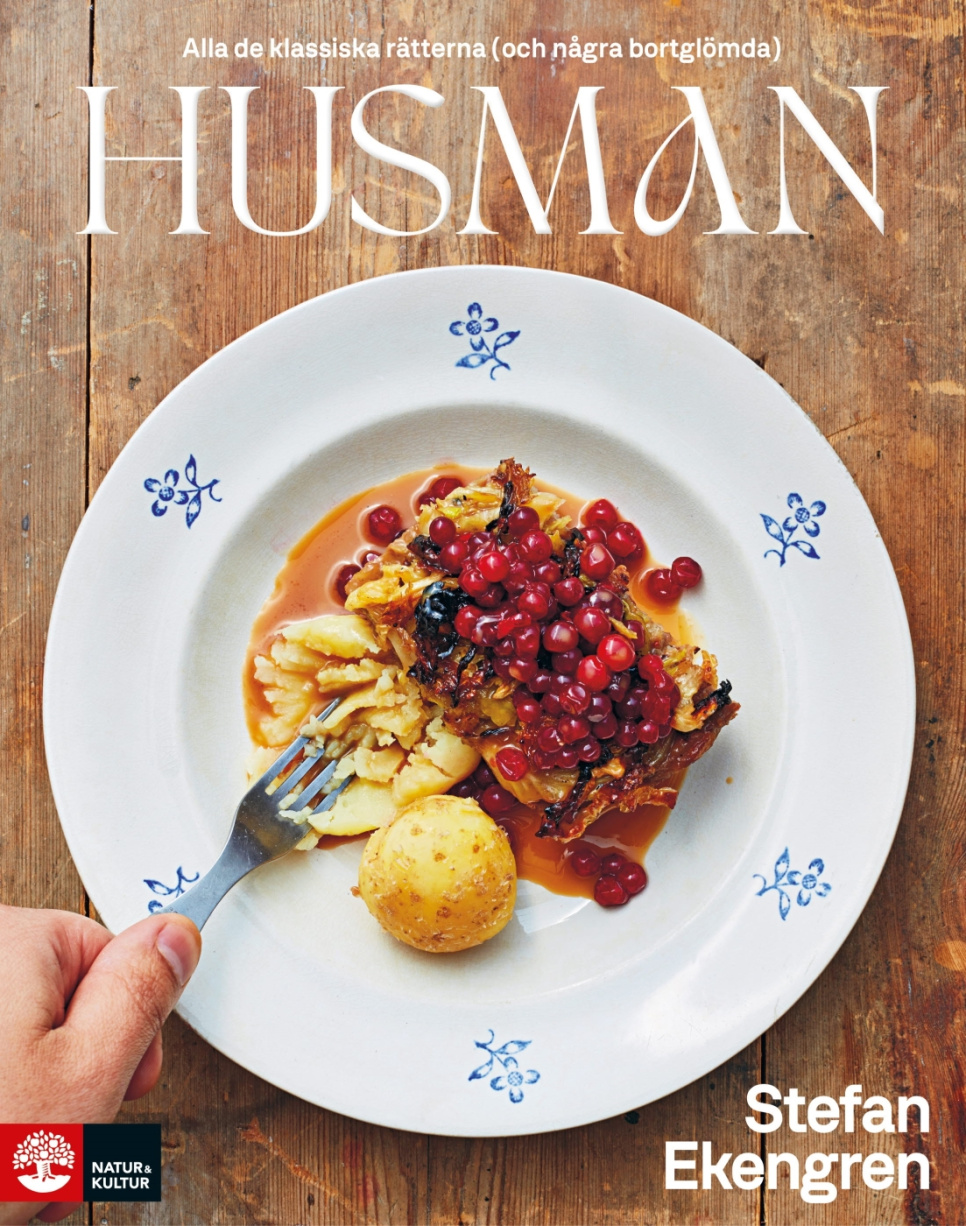 Husman: Alla de klassiska rätterna (och några bortglömda) - Stefan Ekengren i gruppen Madlavning / Kogebøger / Nationale & regionale køkkener hos The Kitchen Lab (1355-32744)