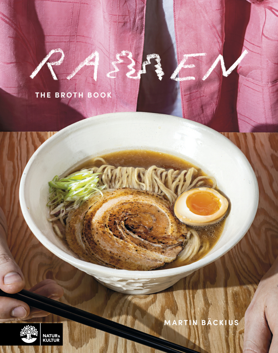 Ramen the Broth Book - Martin Bäckius i gruppen Madlavning / Kogebøger / Køkkener & Kulturer / Japan hos The Kitchen Lab (1355-36357)