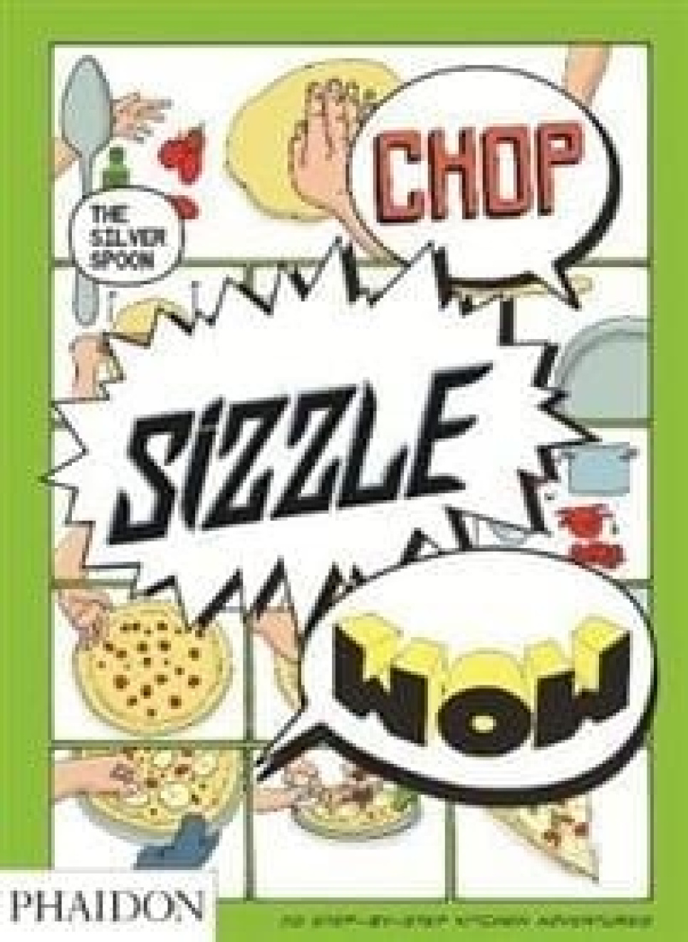 Chop, Sizzle, Wow: The Silver Spoon Comic Cookbook av Tara Stevens i gruppen Madlavning / Kogebøger / Andre kogebøger hos The Kitchen Lab (1399-14466)
