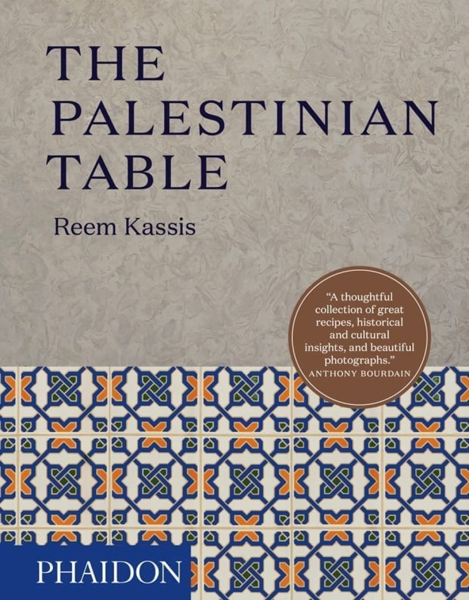 The Palestinian Table - Reem Kassis i gruppen Madlavning / Kogebøger / Nationale & regionale køkkener / Mellemøsten hos The Kitchen Lab (1399-18742)