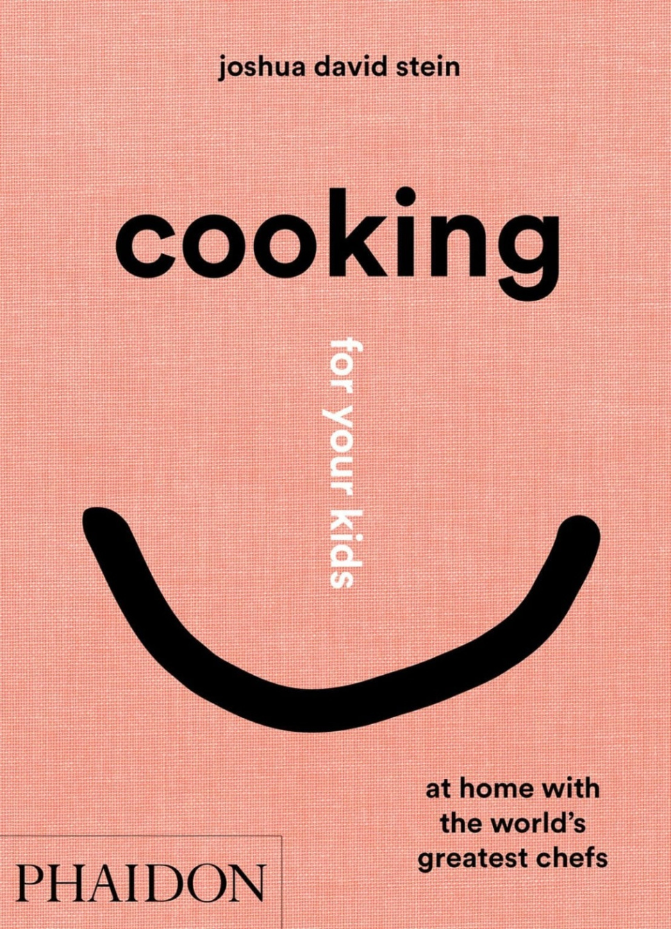 Cooking for Your Kids - Joshua David Stein i gruppen Madlavning / Kogebøger / Hverdagsmad hos The Kitchen Lab (1987-26125)