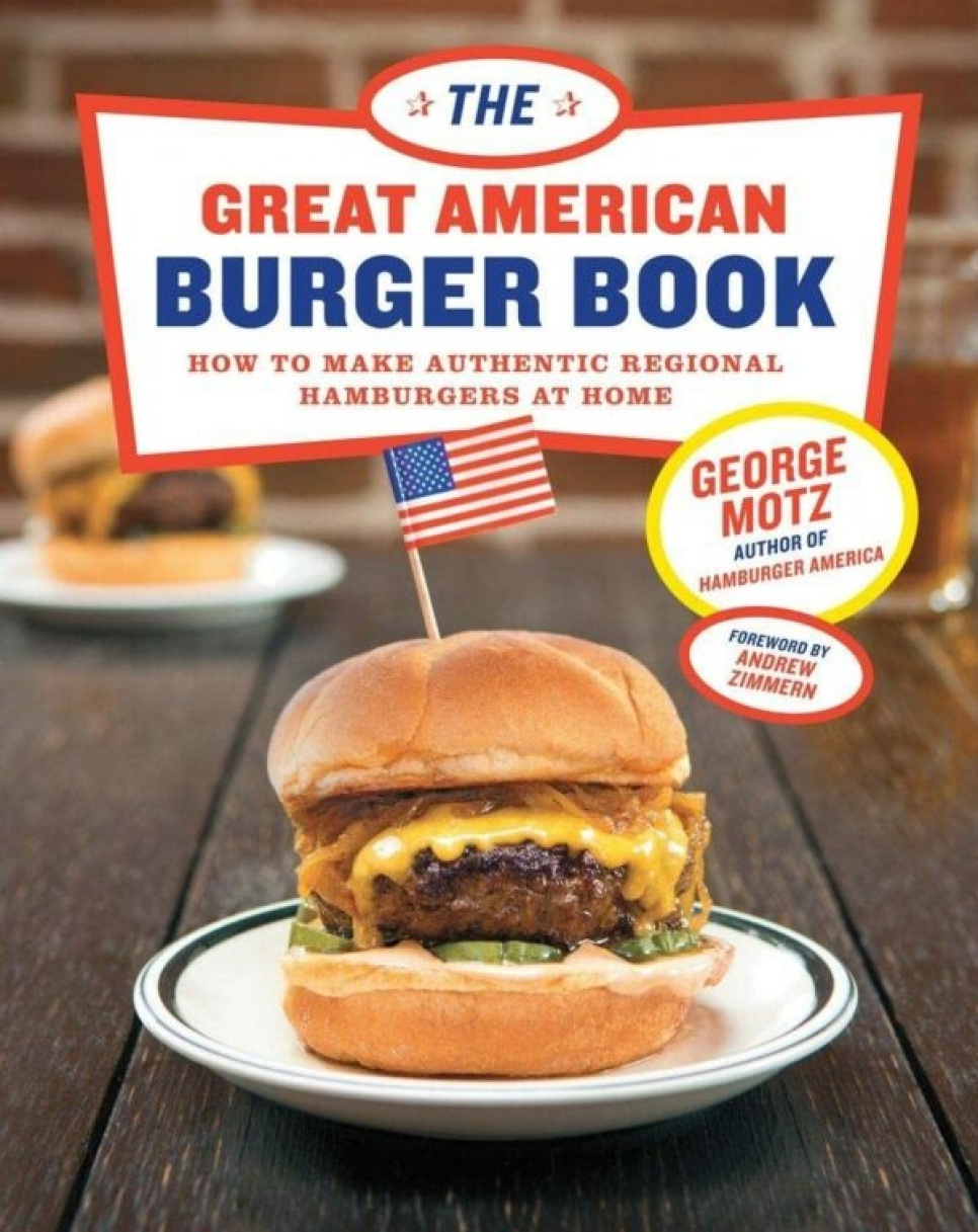 The Great American Burger Book - George Motz i gruppen Madlavning / Kogebøger / Kød hos The Kitchen Lab (1987-26668)