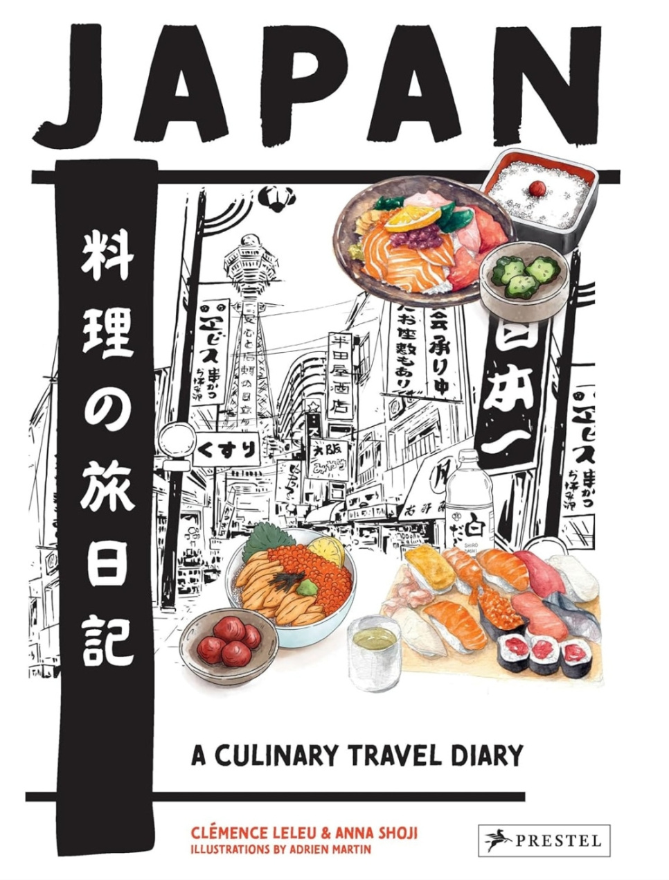 Japan - A Culinary Travel Diary - Clémence Leleu & Anna Shoji i gruppen Madlavning / Kogebøger / Nationale & regionale køkkener hos The Kitchen Lab (1987-32728)
