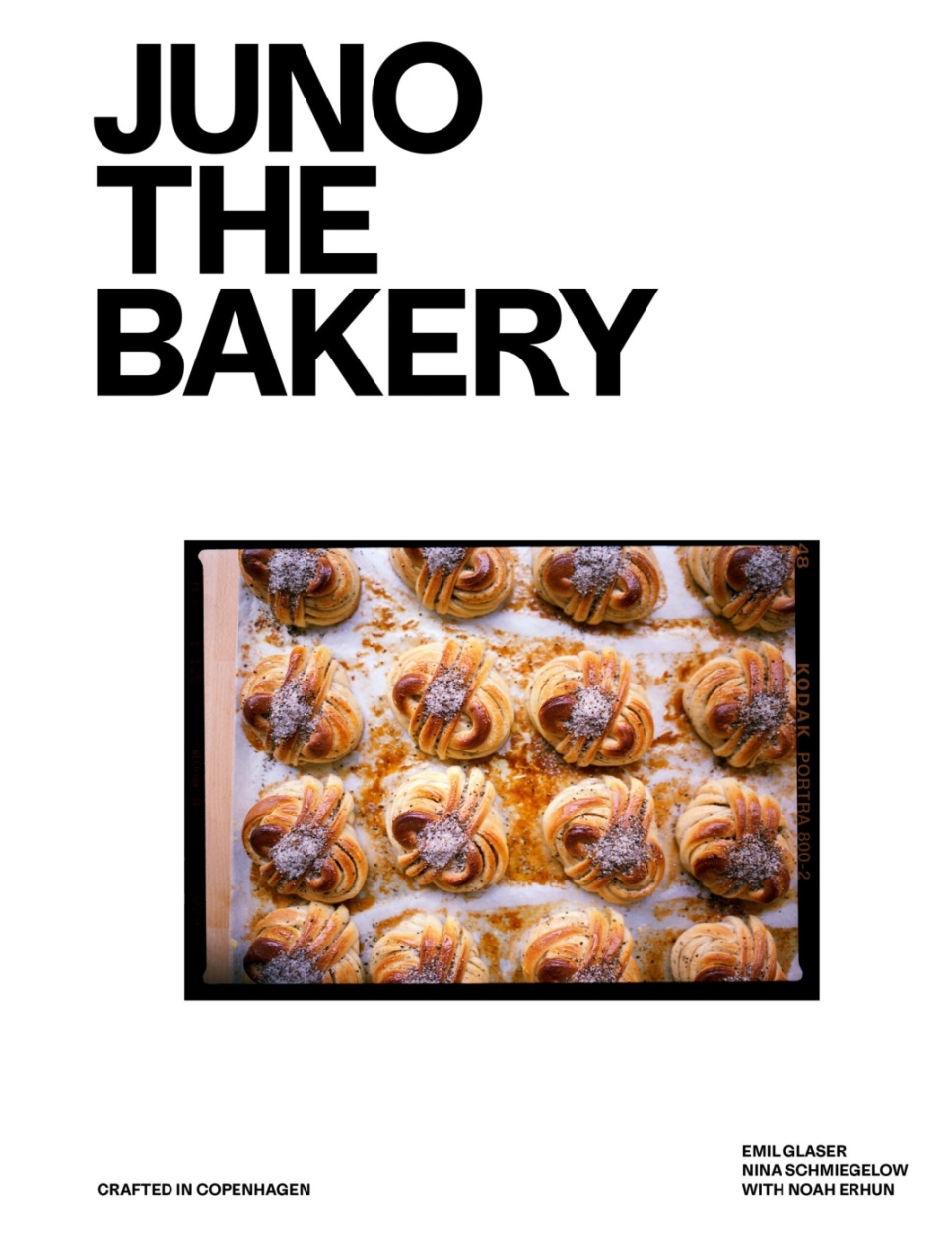 Juno the Bakery - Emil Glaser, Nina Schmiegelow i gruppen Madlavning / Kogebøger / Brød & Konditori / Brød & Bageri hos The Kitchen Lab (1987-33557)