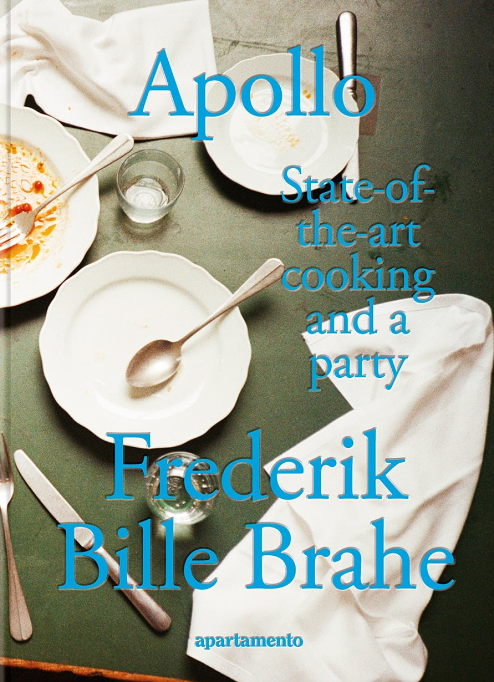 Apollo: State-of-the-art cooking and party - Frederik Bille Brahe i gruppen Madlavning / Kogebøger / Nationale & regionale køkkener hos The Kitchen Lab (2163-35230)