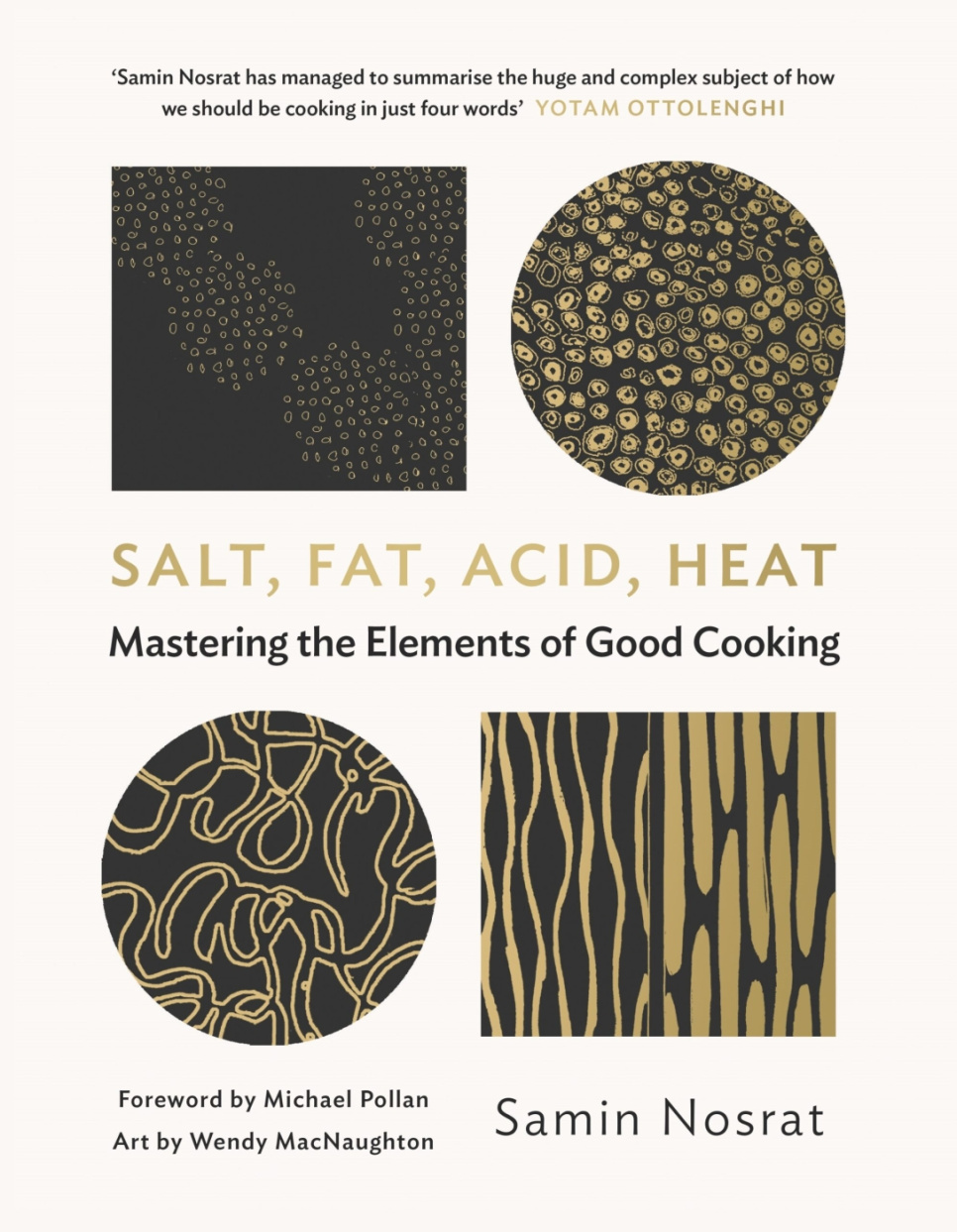Salt, Fat, Acid, Heat: Mastering the Elements of Good Cooking - Samin Nosrat, W i gruppen Madlavning / Kogebøger / hos The Kitchen Lab (2304-35917)