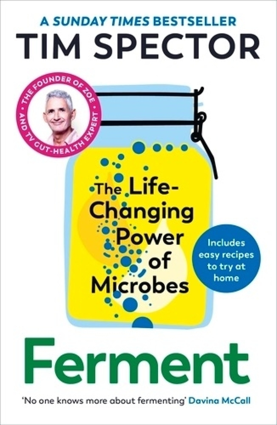 Ferment : The Life-Changing Power of Microbes - Tim Spector i gruppen Madlavning / Kogebøger / / Fermentering og konservering hos The Kitchen Lab (2304-35925)
