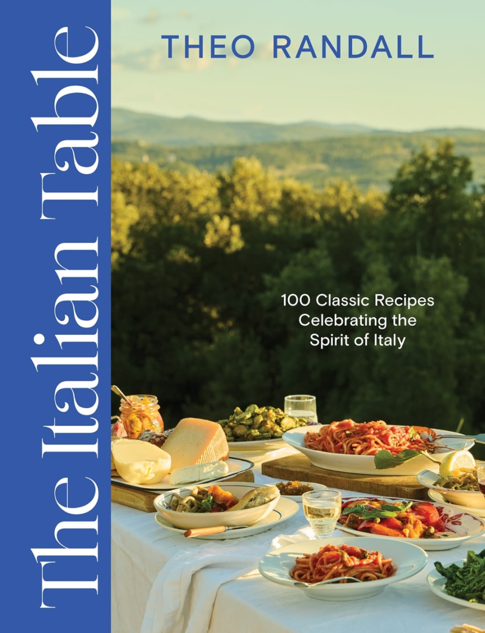 The Italian Table: 100 Classic Recipes - Theo Randall i gruppen Madlavning / Kogebøger / Køkkener & Kulturer / Italien hos The Kitchen Lab (2304-35927)