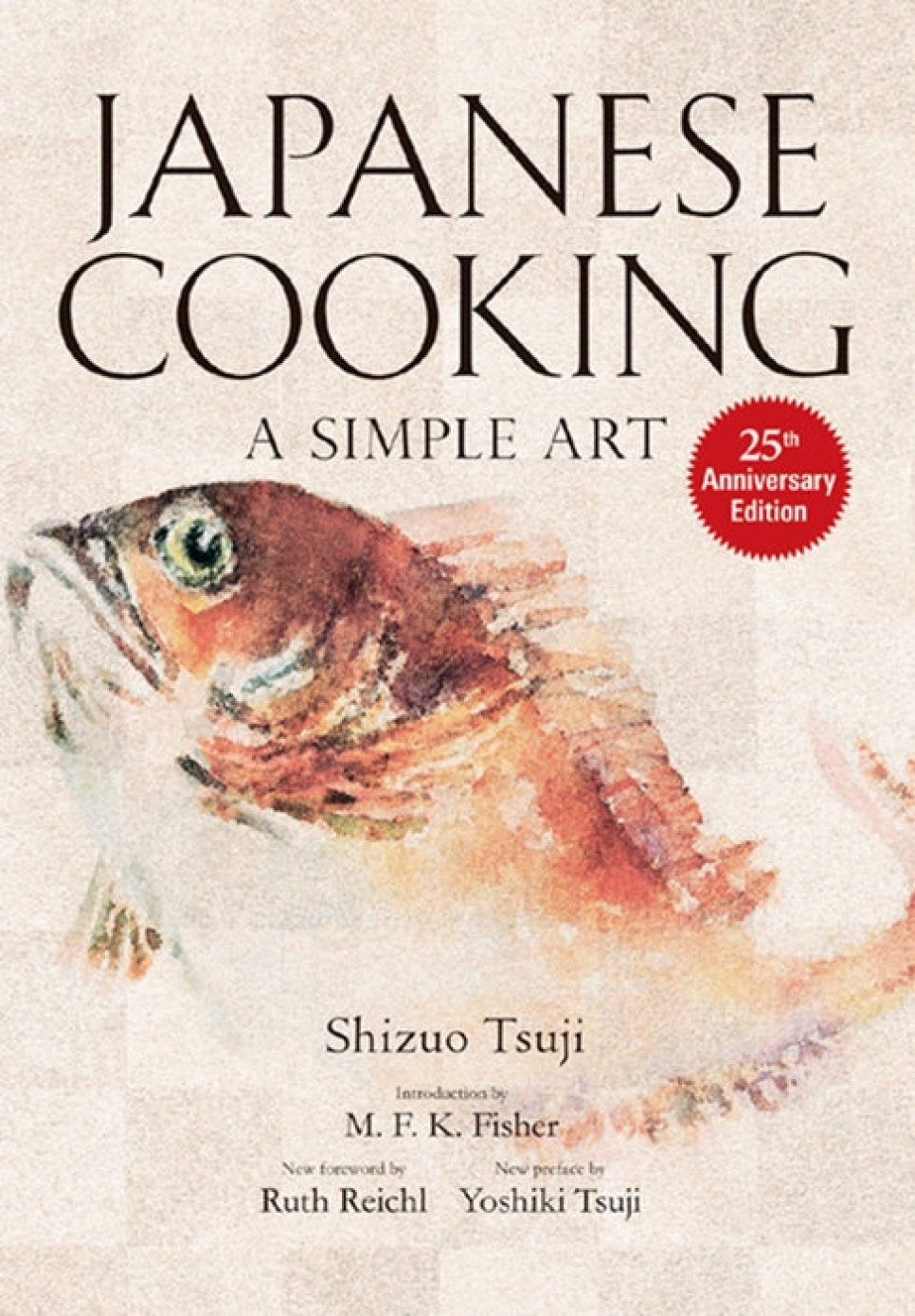 Japanese Cooking: A Simple Art - Shizuo Tsuji i gruppen Madlavning / Kogebøger / Nationale & regionale køkkener / hos The Kitchen Lab (2304-36026)