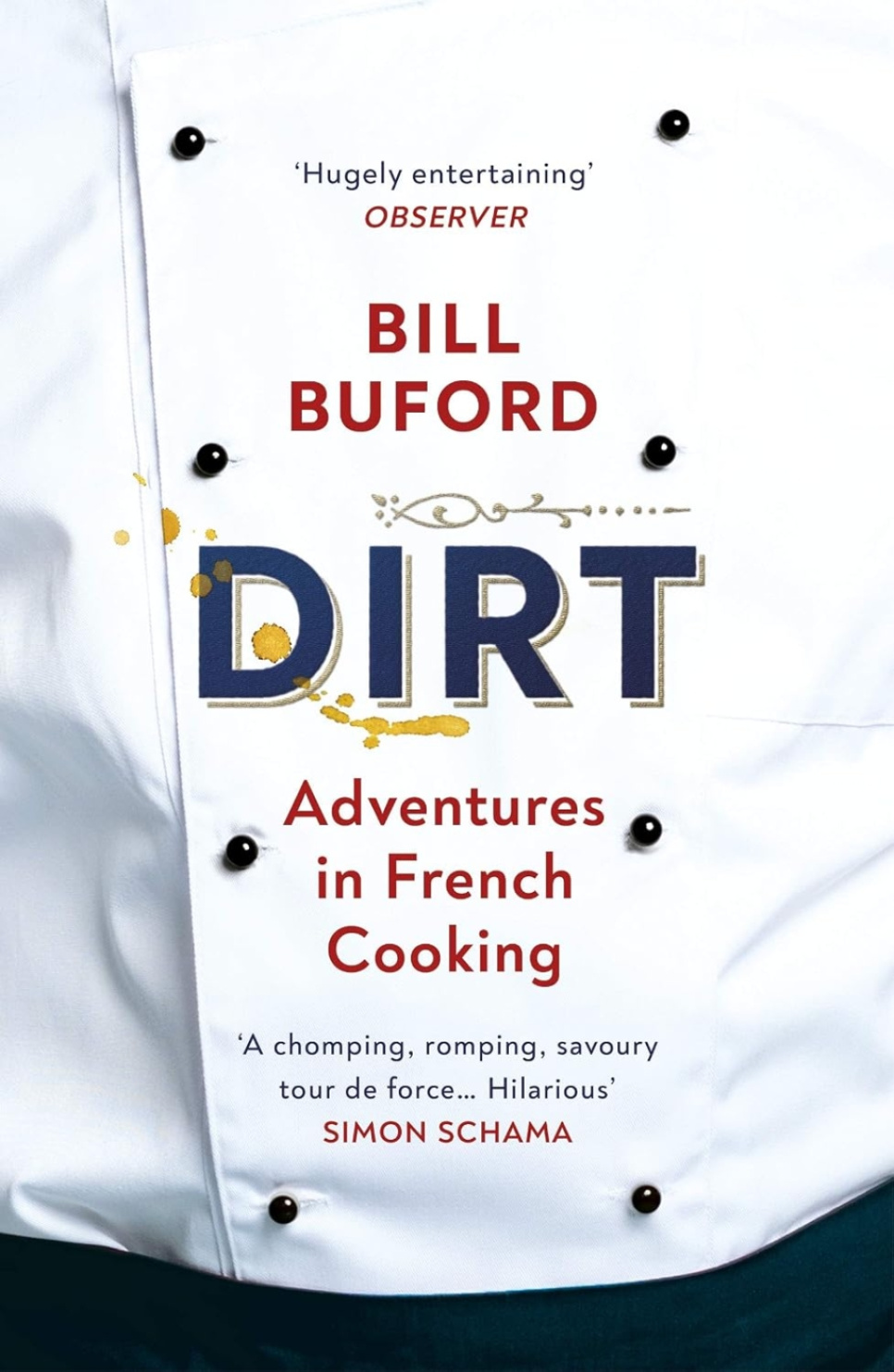 Dirt - Bill Buford i gruppen Madlavning / Kogebøger / / hos The Kitchen Lab (2304-36051)