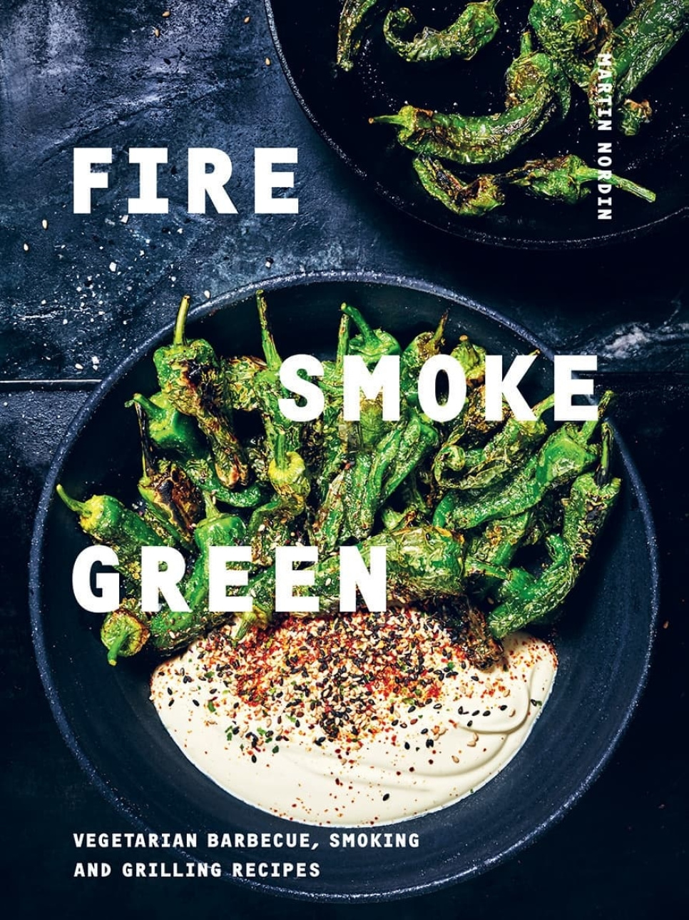 Fire, Smoke, Green - Martin Nordin i gruppen Madlavning / Kogebøger / / hos The Kitchen Lab (2304-36063)