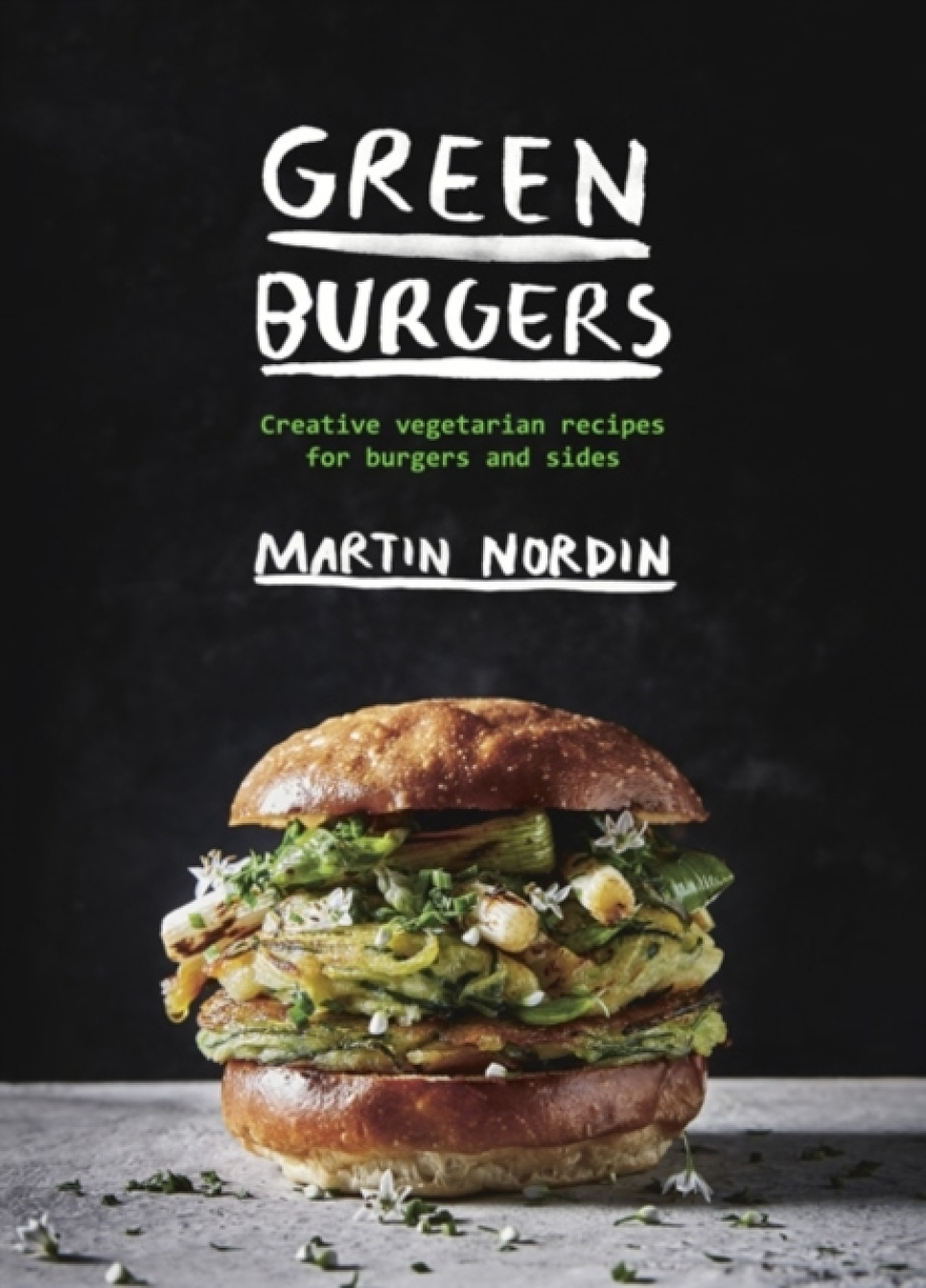 Green Burgers - Martin Nordin i gruppen Madlavning / Kogebøger / / hos The Kitchen Lab (2304-36065)