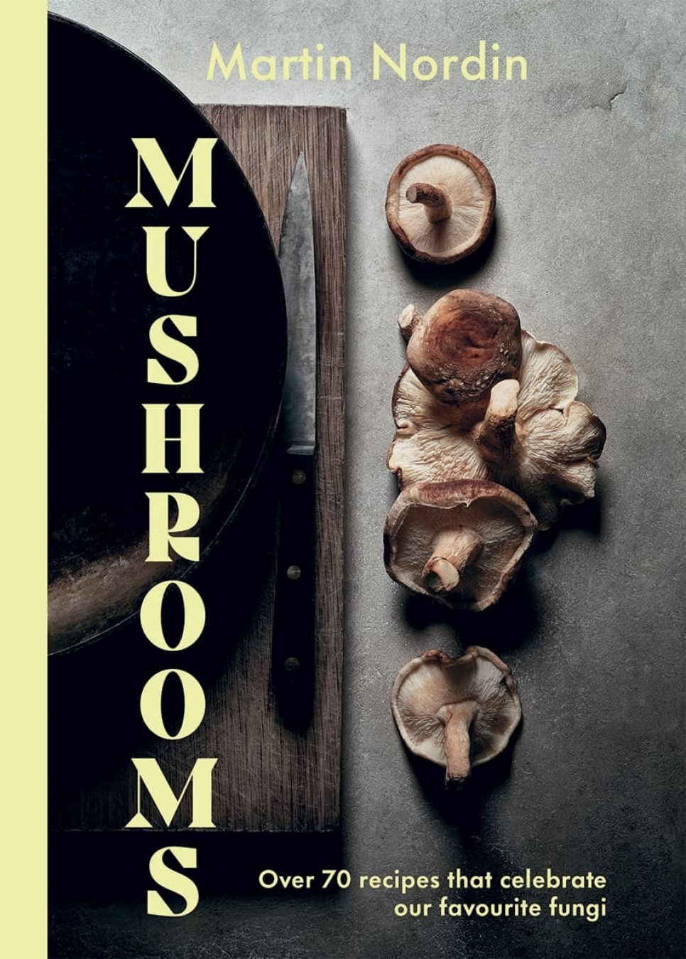 Mushrooms - Martin Nordin i gruppen Madlavning / Kogebøger / / hos The Kitchen Lab (2304-36067)