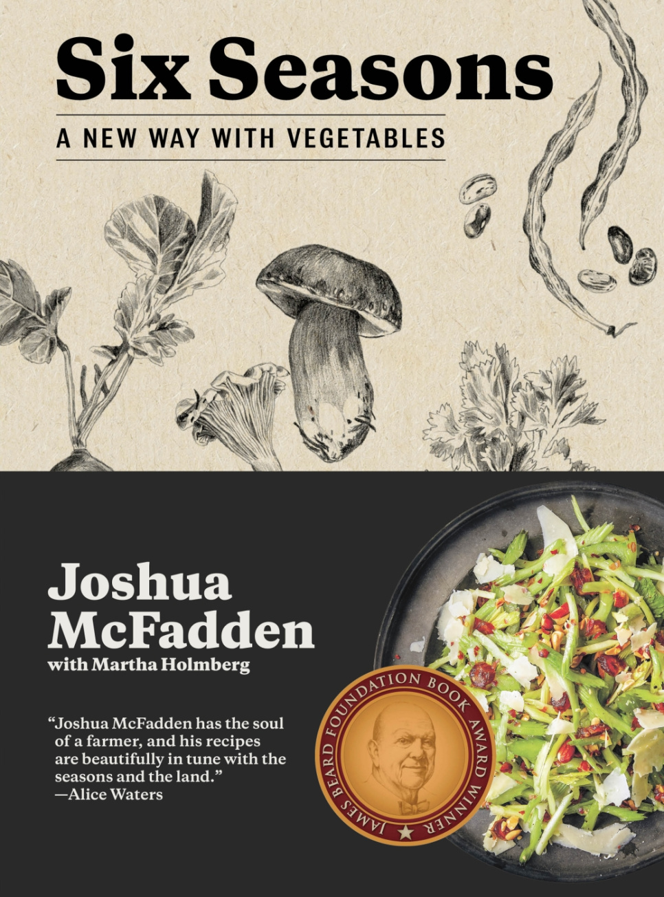 Six Seasons: A New Way with Vegetables - Joshua McFadden i gruppen Madlavning / Kogebøger / / hos The Kitchen Lab (2304-36069)