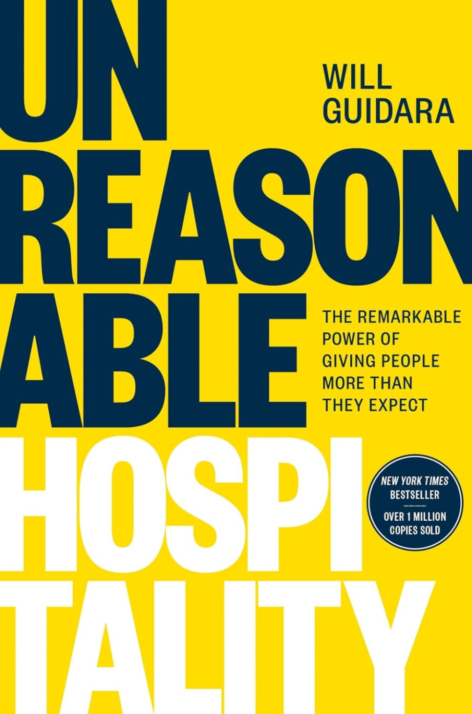 Unreasonable Hospitality - Will Guidara i gruppen Madlavning / Kogebøger / / hos The Kitchen Lab (2304-36078)
