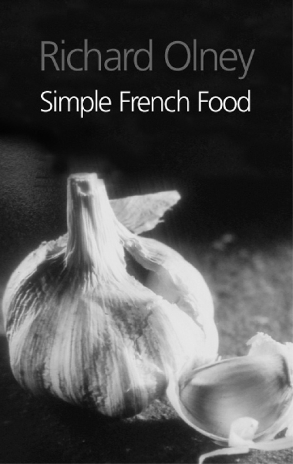 Simple French Food - Richard Olney i gruppen Madlavning / Kogebøger / Nationale & regionale køkkener / Europa hos The Kitchen Lab (2304-36082)