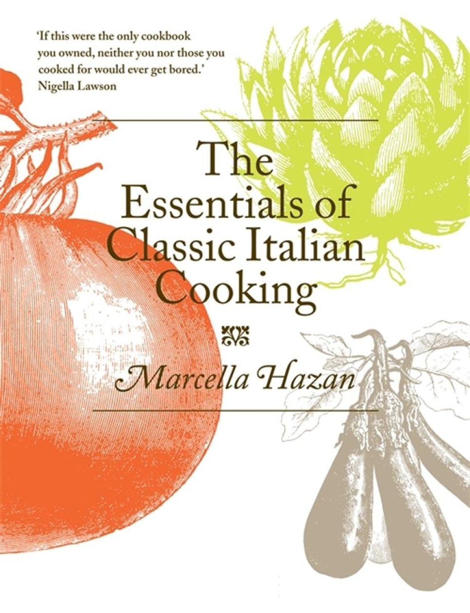 The Essentials of Classic Italian Cooking - Marcella Hazan i gruppen Madlavning / Kogebøger / Køkkener & Kulturer / Italien hos The Kitchen Lab (2304-36113)