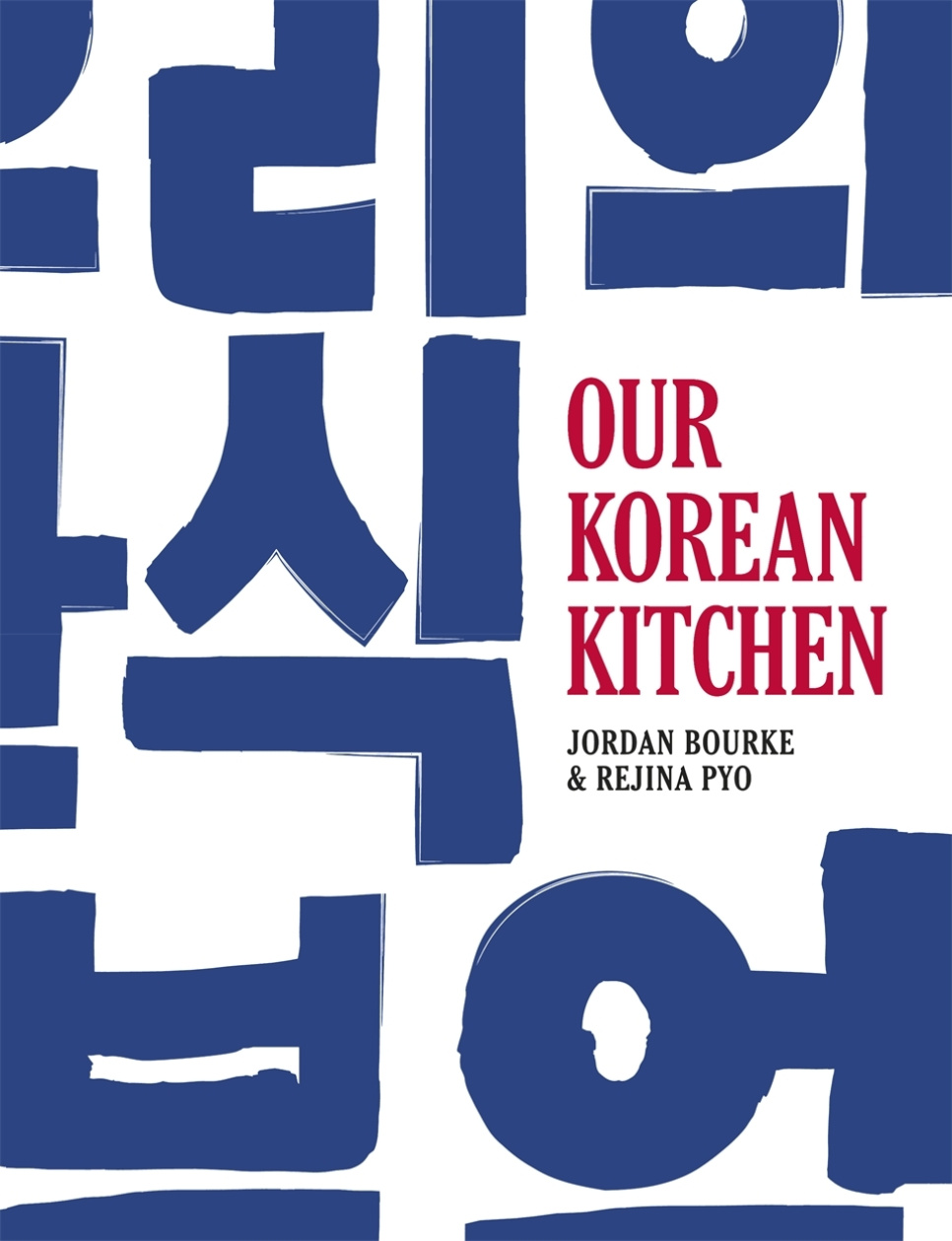 Our Korean Kitchen - Jordan Bourke, Rejina Pyo i gruppen Madlavning / Kogebøger / Køkkener & Kulturer / Korea hos The Kitchen Lab (2304-36139)