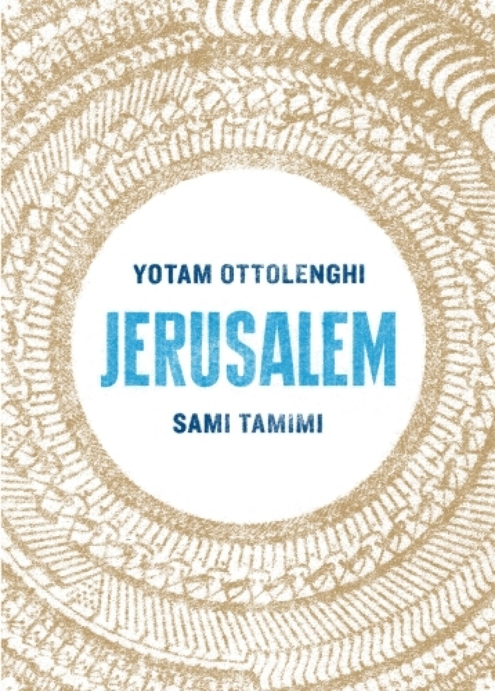 Jerusalem - Yotam Ottolenghi, Sami Tamimi i gruppen Madlavning / Kogebøger / Køkkener & Kulturer / Mellemøsten hos The Kitchen Lab (2304-36140)