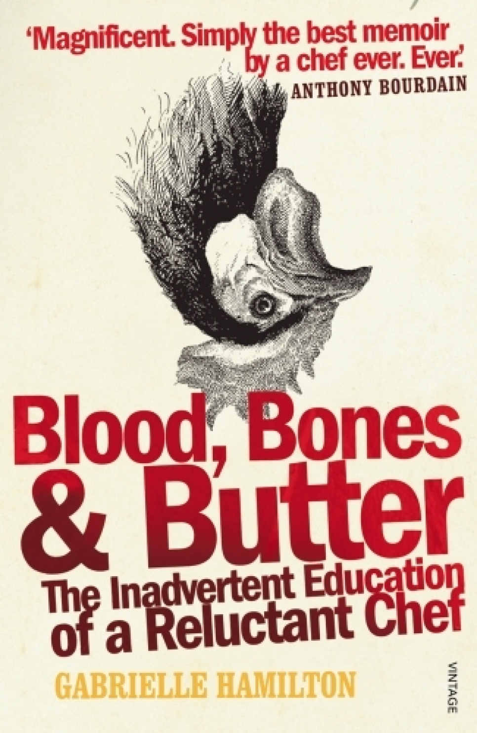 Blood, Bones and Butter - Gabrielle Hamilton i gruppen Madlavning / Kogebøger / Madlitteratur / Indefra køkkenet hos The Kitchen Lab (2304-36167)